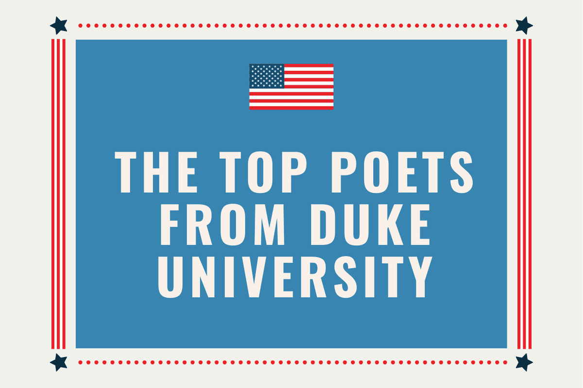 The Top Poets From Duke University