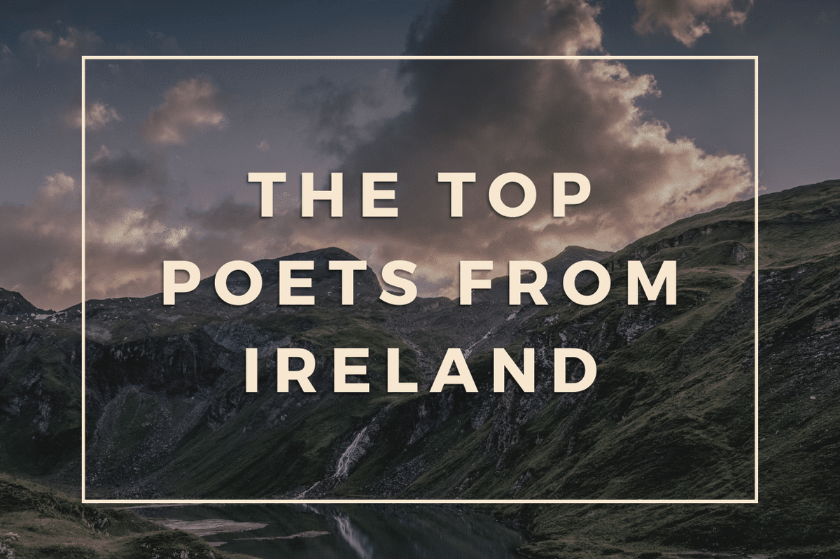 The Top Poets from Ireland