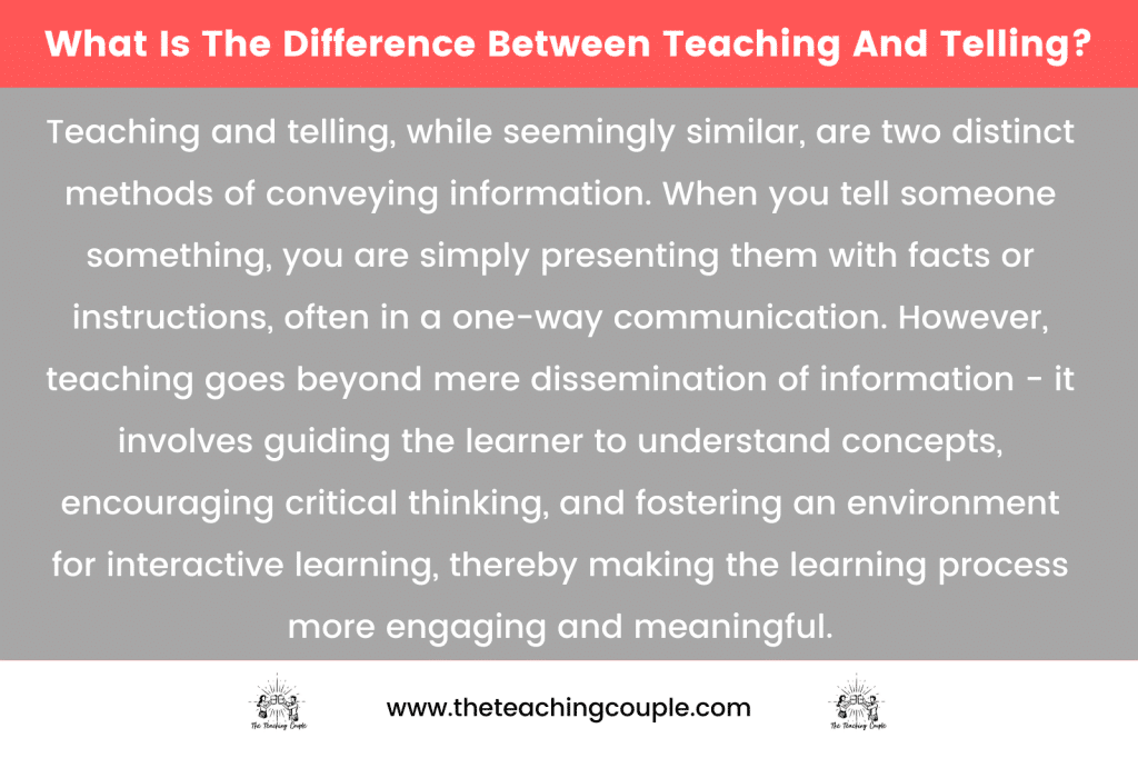 What Is The Difference Between Teaching And Telling?