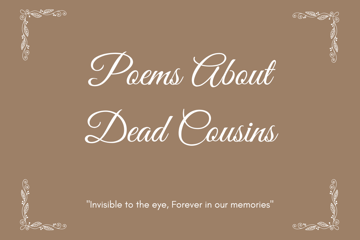 Poems About Dead Cousins