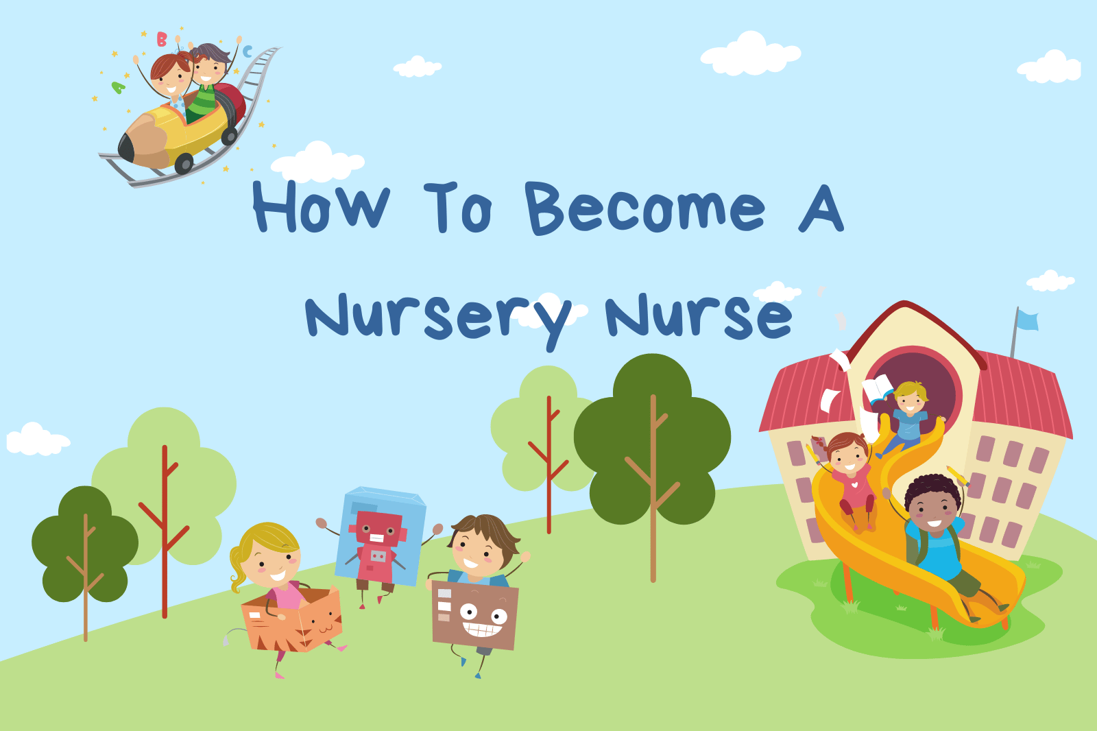 How To Become A Nursery Nurse