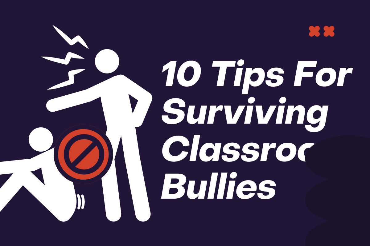 Tips For Surviving Classroom Bullies
