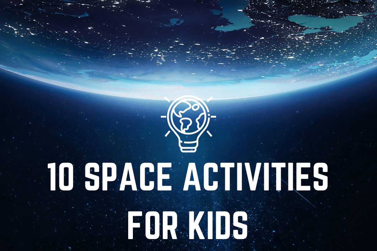 Space Activities For Kids