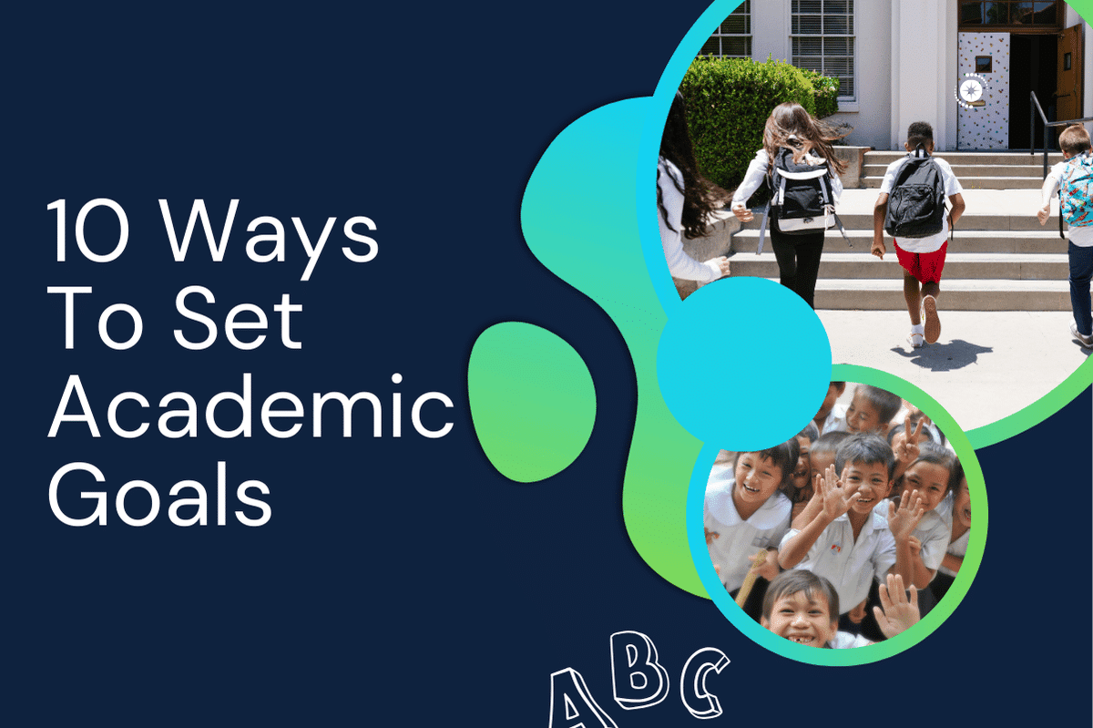 10 Ways To Set Academic Goals