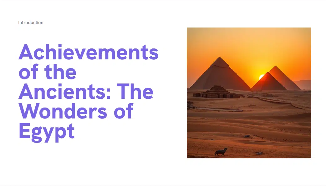 Achievements of the Ancients: The Wonders of Egypt - Assembly/Lesson - Powerpoint